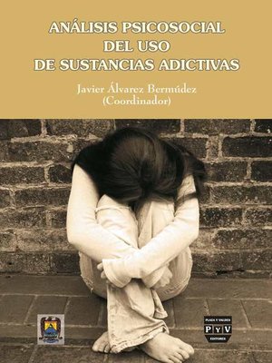cover image of Análisis Psicosocial Del Uso De Sustancias Adictivas